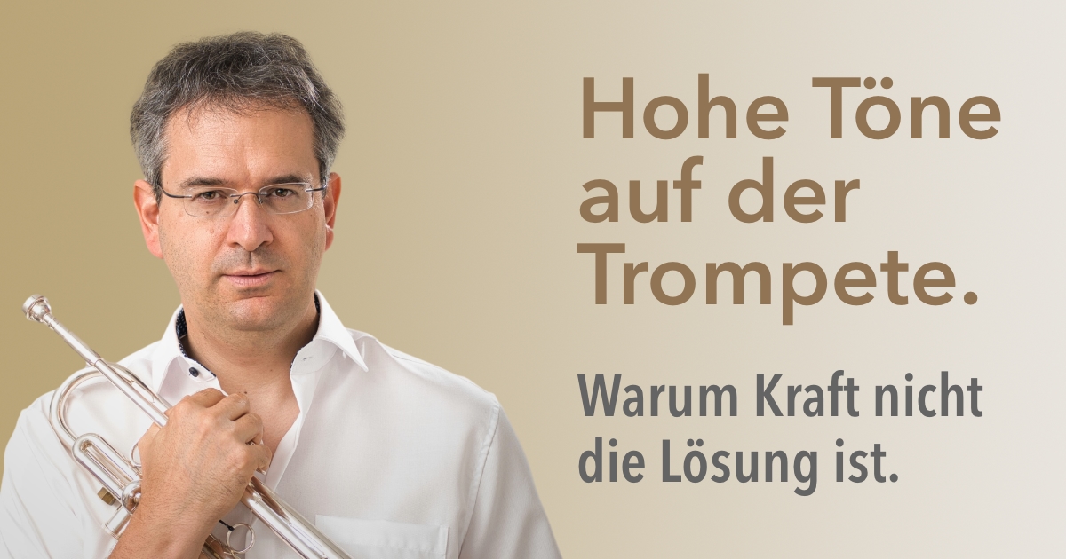 Trompete Höhentraining: So entwickelst du verlässliche Höhe